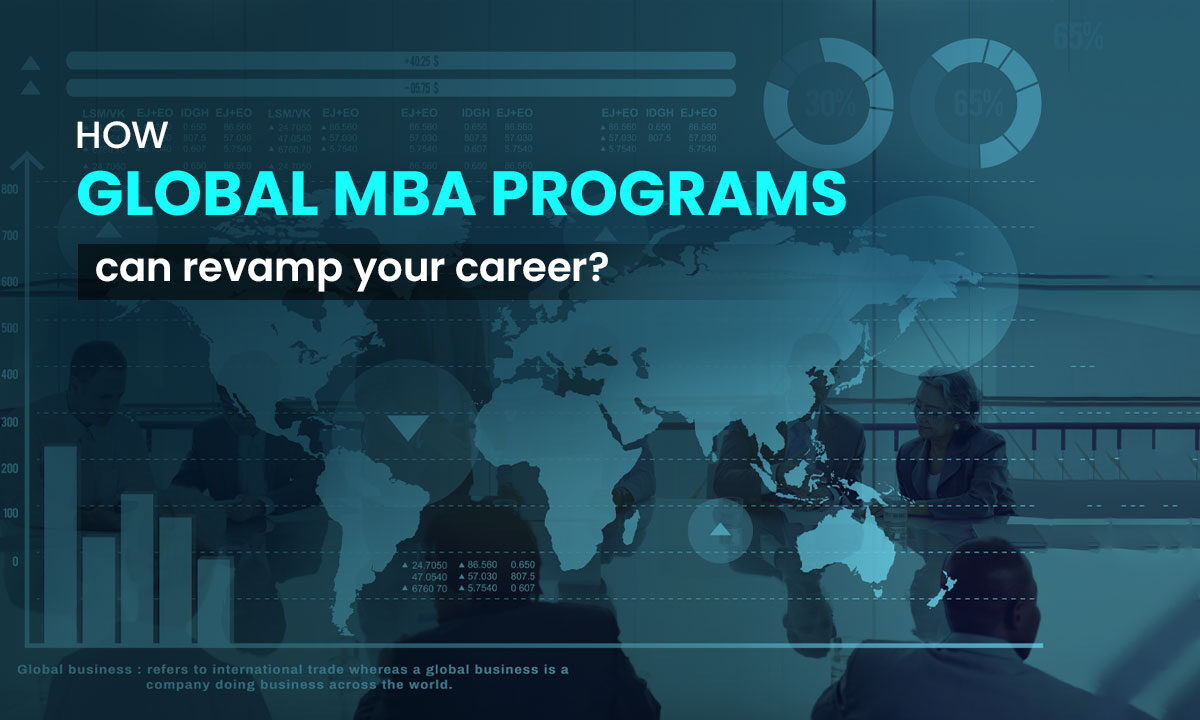 How-Global-MBA-programs-can-revamp-your-career